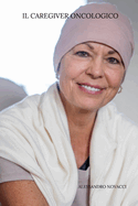 Il Caregiver oncologico