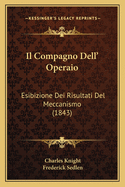 Il Compagno Dell' Operaio: Esibizione Dei Risultati Del Meccanismo (1843)