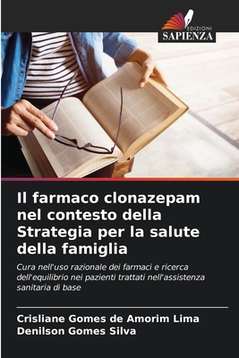 Il farmaco clonazepam nel contesto della Strategia per la salute della famiglia - Gomes de Amorim Lima, Crisliane, and Gomes Silva, Denilson