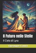 Il Futuro nelle Stelle: Il Cielo di Lyra