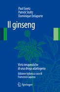 Il Ginseng: Virt Terapeutiche Di Una Droga Adattogena