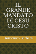 Il Grande Mandato Di Ges? Cristo