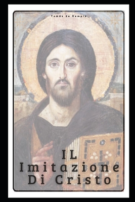 IL Imitazione Di Cristo - Et Veritas, Virtus (Editor), and de Kempis, Toms