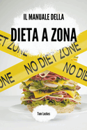 Il manuale della dieta a zona