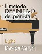 Il metodo definitivo del pianista: Light