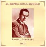 Il Mito Dell'Opera: Angelo Loforese