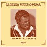 Il Mito dell'Opera: Pier Miranda Ferraro