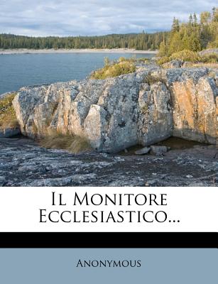 Il Monitore Ecclesiastico... - Anonymous