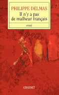 Il n'y a pas de malheur franais