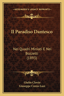 Il Paradiso Dantesco: Nei Quadri Miniati E Nei Bozzetti (1893)