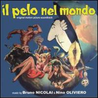 Il Pelo nel Mondo [Original Motion Picture Soundtrack] - Bruno Nicolai & Nino Oliviero