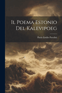 Il Poema Estonio Del Kalevipoeg