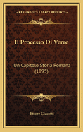 Il Processo Di Verre: Un Capitolo Storia Romana (1895)