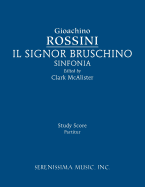 Il Signor Bruschino Sinfonia: Study Score