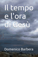 Il Tempo E l'Ora Di Ges?