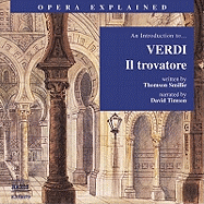 "Il Trovatore": An Introduction to Verdi's Opera
