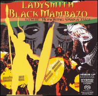 Ilembe: Honoring Shaka Zulu - Ladysmith Black Mambazo