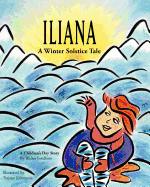 Iliana: A Winter Solstice Tale