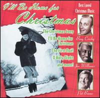 I'll Be Home for Christmas: Best Loved Christmas M - Various Artists