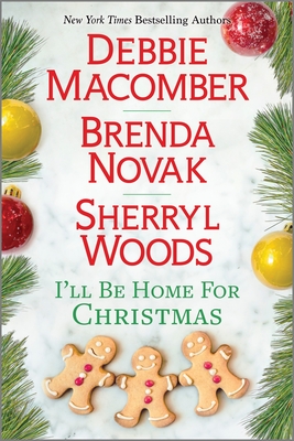 I'll Be Home for Christmas - Macomber, Debbie, and Novak, Brenda, and Woods, Sherryl