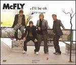 I'll Be OK [UK #1] - McFly