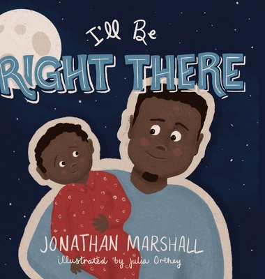 I'll Be Right There - Marshall, Jonathan