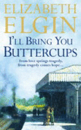 I'll Bring You Buttercups