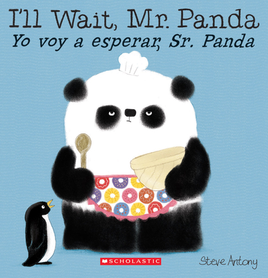 I'll Wait, Mr. Panda / Yo Voy a Esperar, Sr. Panda (Bilingual) - 