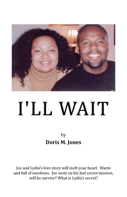 I'll Wait - Jones, Doris M