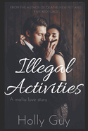 Illegal activities: A mafia love story