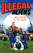 Illegal Aliens - Pollotta, Nick, and Castro-Barker, Chrysann (Editor)