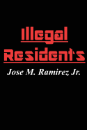 Illegal Residents