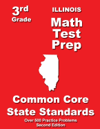 Illinois 3rd Grade Math Test Prep: Common Core State Standards