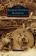 Illinois Central Railroad: Wrecks, Derailments, and Floods