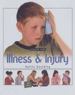 Illness and Injury