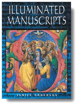 Illuminated Manuscripts - Anderson, Janice