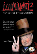 Illuminati2 - Mensonge Et Seduction