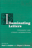 Illuminating Letters: Typography and Literary Interpretation