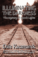 Illuminating the Darkness: The Mystery of Spooklights