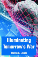 Illuminating Tomorrow's War