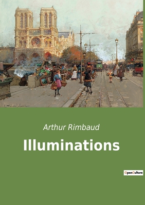 Illuminations - Rimbaud, Arthur