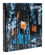 Illusion in Design: New Trends in Architecture and Interiors