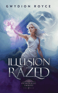 Illusion Razed