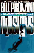 Illusions: A 'Nameless Detective' Novel