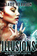 Illusions: Faction 4: The ISA Fae Collection