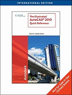 Illustrated AutoCAD 2010 Quick Reference - Grabowski, Ralph