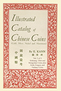 Illustrated Catalog of Chinese Coins, Vol. 3