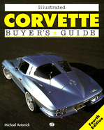 Illustrated Corvette Buyer's Guide - Antonick, Michael, and Antonick, M