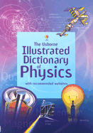 Illustrated Dictionary of Physics - Stockley, Corinne, and Oxlade, Chris, and Wertheim, Jane