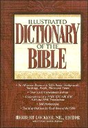 Illustrated Dictionary of the Bible: Super Value Edition